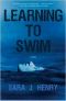 [Troy Chance 01] • Learning to Swim · A Novel